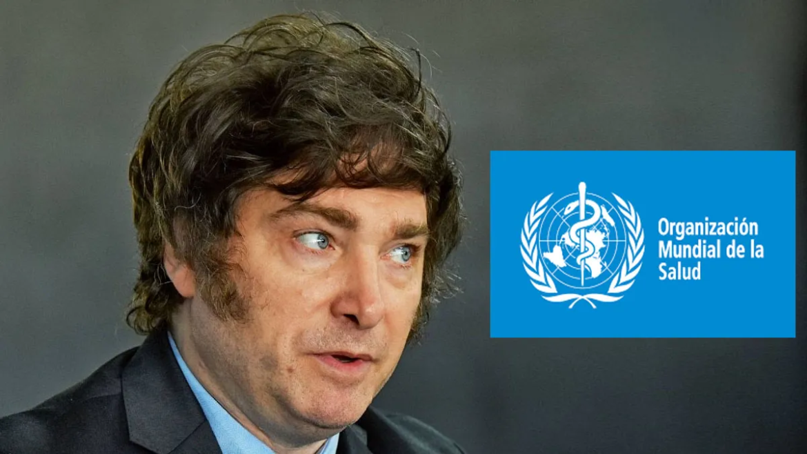 Por decisión de Milei, Argentina se retira de la Organización Mundial de la Salud